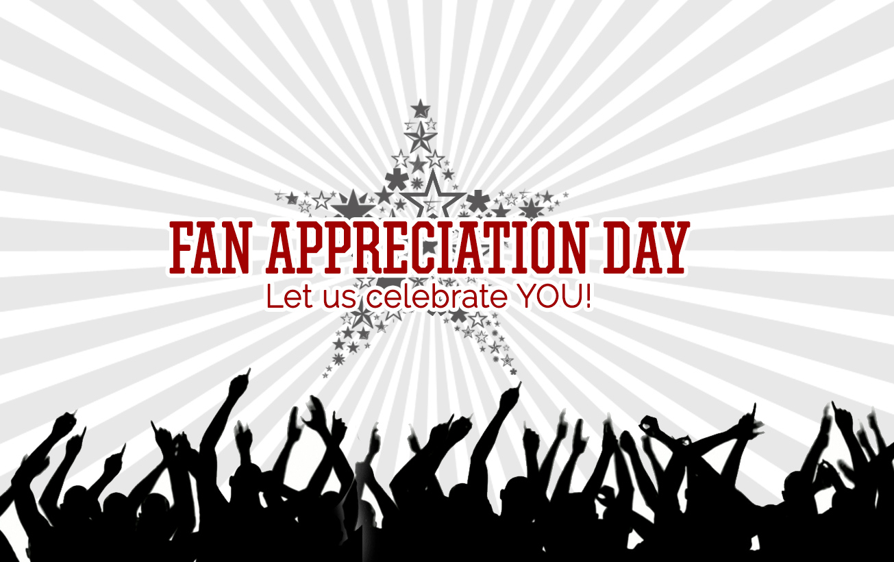 Fan Appreciation Day